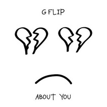 G Flip - About You G Flip - About You