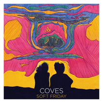 Cover: Coves - Soft Friday