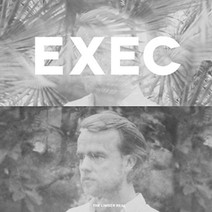 Cover: EXEC - The Limber Real