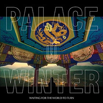 Cover: Palace Winter - Waiting For The World To Turn