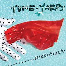 Cover: tUnE-yArDs - Nikki Nack