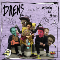 Drens - Wilhelm Be Gone